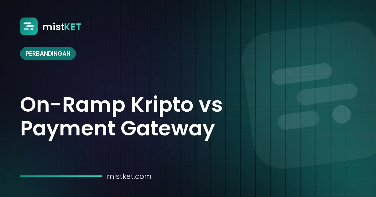 On-ramp kripto vs payment gateway crypto — pembelian fiat ke kripto dibandingkan dengan checkout dan invoice merchant