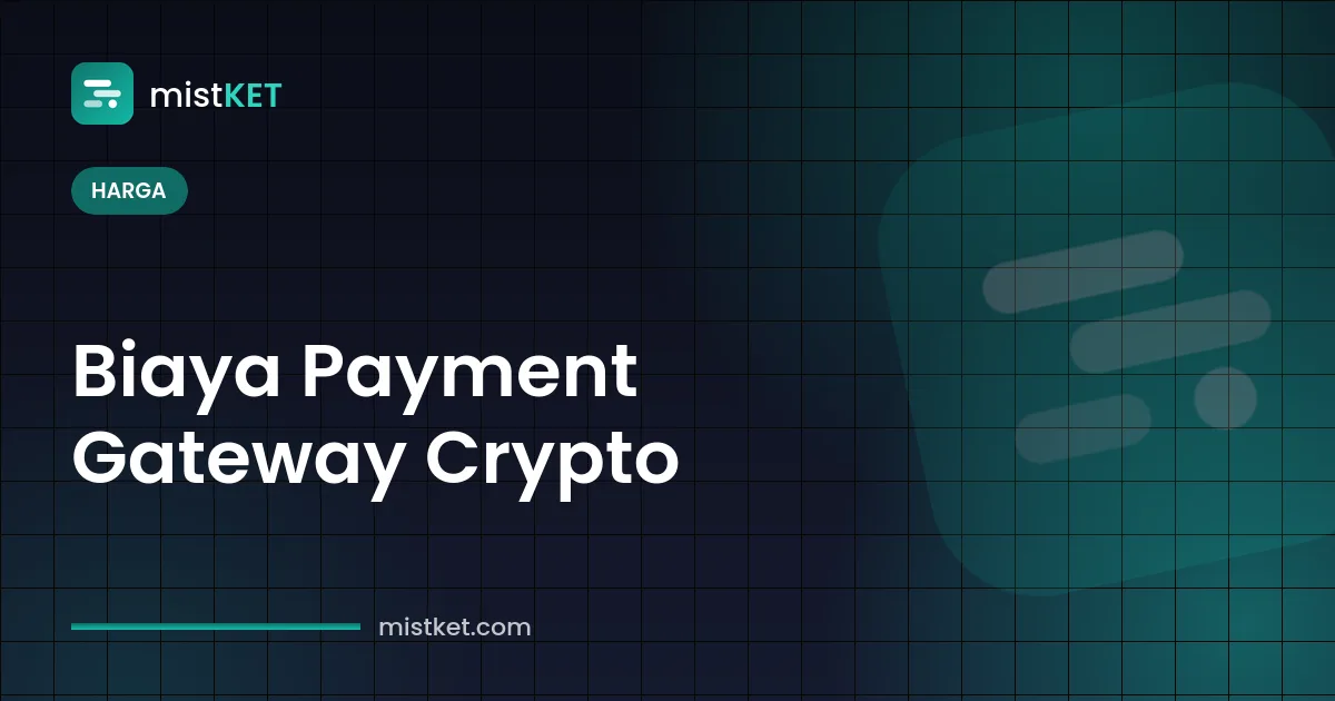 Rincian biaya payment gateway crypto: biaya transaksi, biaya jaringan, dan biaya penarikan