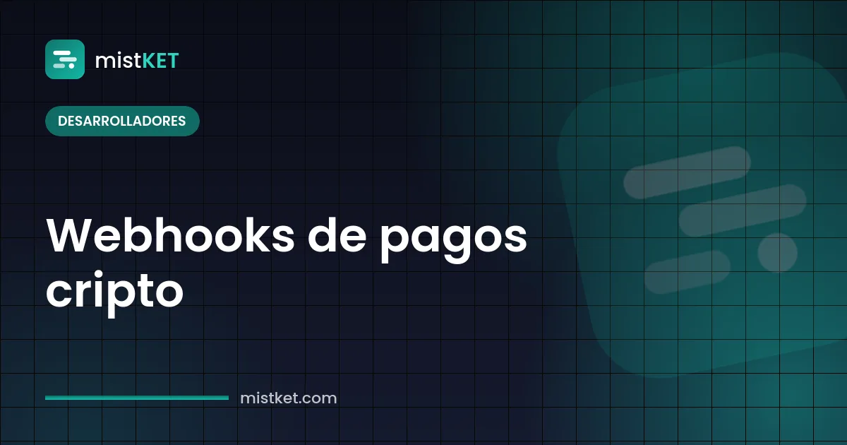 Webhooks de pagos cripto — eventos de factura firmados que van de la pasarela al servidor del comercio