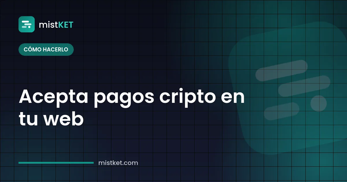 Cómo aceptar pagos con criptomonedas en una web: redirección del checkout a una página de pago cripto alojada