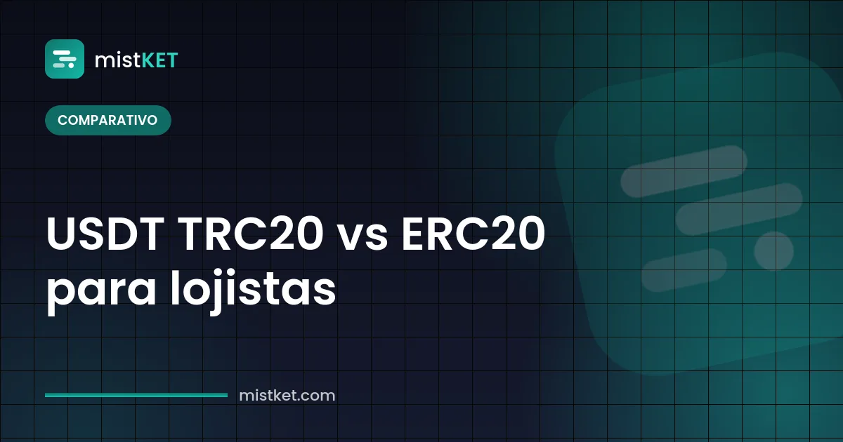 Tabela comparativa USDT TRC20 vs ERC20 para lojistas, com BEP20 e Arbitrum