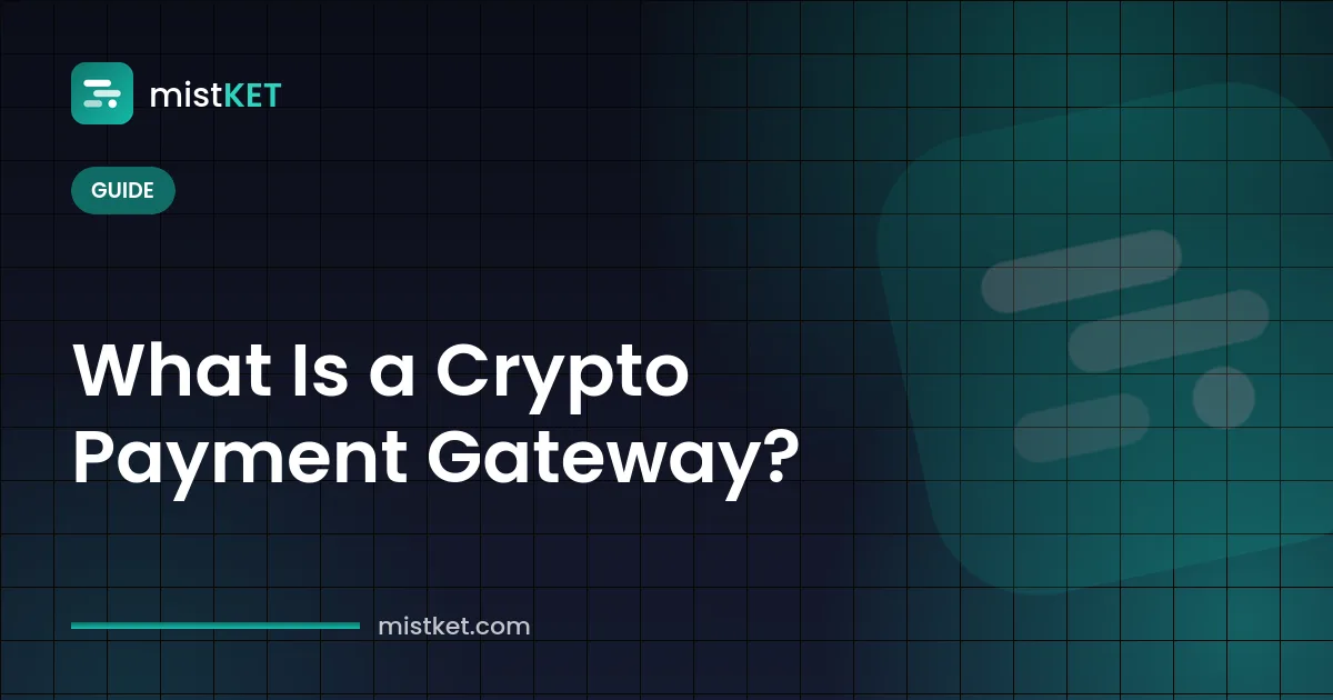 What is a crypto payment gateway — invoice, hosted checkout and blockchain confirmation for an online order
